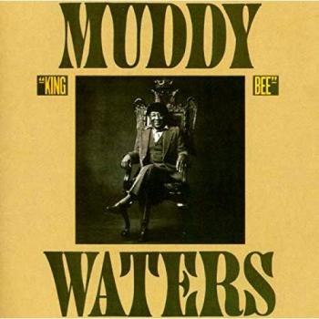 King Bee - Muddy Waters