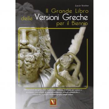 Il grande libro delle versioni greche per il biennio
