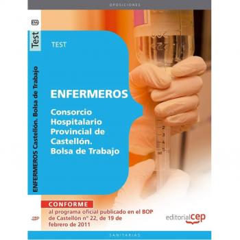 Enfermeros del Consorcio Hospitalario Provincial de Castellón. Bolsa de Trabajo. Test