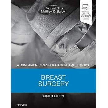 Breast Surgery - Print and E-Book: A Companion to Specialist Surgical Practice, 6e