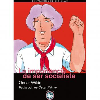 Importancia De Ser Socialista,La