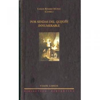 Por sendas del Quijote innumerable