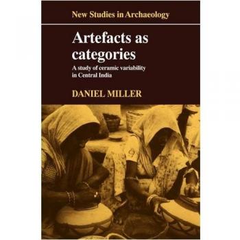 Estudio de Artefactos como Categorías: Variabilidad Cerámica en el Centro de India (Nuevos Estudios en Arqueología)