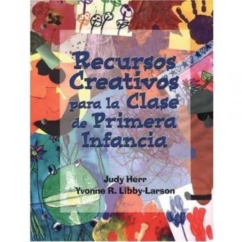 Creative Resources for the Early Childhood Classroom