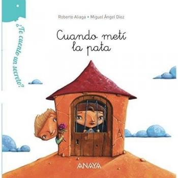¿Te cuento un secreto? Cuando metí la pata - Roberto Aliaga