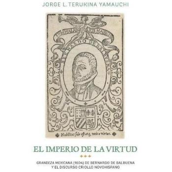 Imperio de La Virtud: Grandeza Mexicana