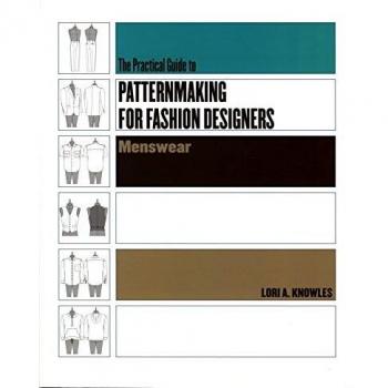 Practical Guide to Patternmaking for Fashion Designers: Menswear