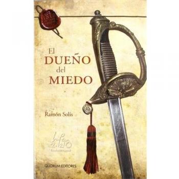El dueño del miedo - Solís Llorente, Ramón