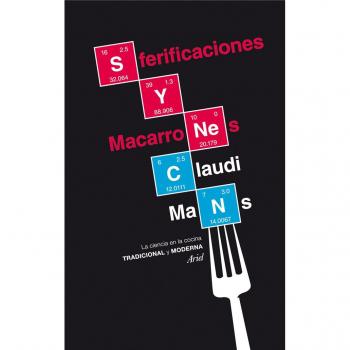 Sferificaciones y macarrones: La ciencia en la cocina tradicional y moderna