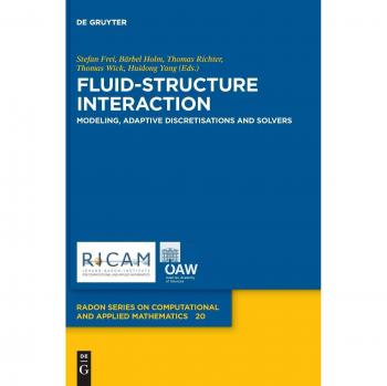Fluid-Structure Interaction: Modeling, Adaptive Discretisations and Solvers: 20