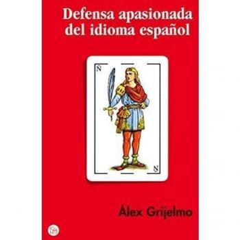 Defensa Apasionada del Idioma Espanol