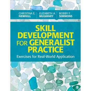 Skill Development for Generalist Practice: Exercises for Real-World Application