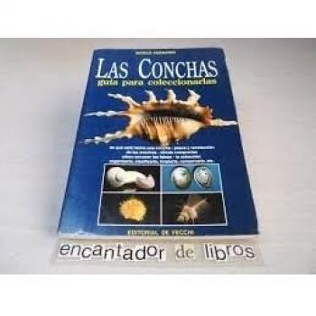 Las conchas. guia para coleccionarlas