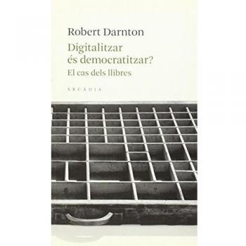 Digitalitzar és democratitzar?: El cas dels llibres