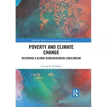 Poverty and Climate Change: Restoring a Global Biogeochemical Equilibrium