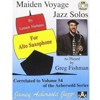 Maiden Voyage Alto Saxophone Solos - Jamey Aebersold Vol. 54