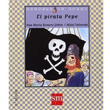 El pirata Pepe: 42 - ROMERO YEBRA, ANA MARIA; PUEBLA, TEO