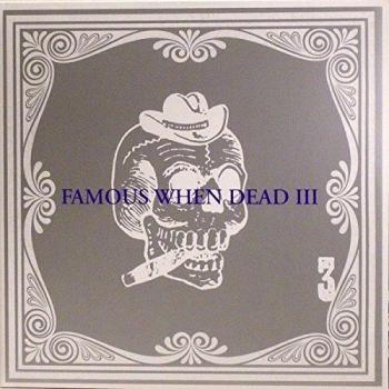 Vol3famous when dead vinilo