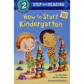Kindergarten Kickstart: Essential Guide for New Kindergarteners by Ellen Titlebaum