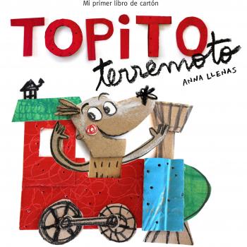 Topito Terremoto - Anna Llenas