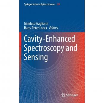 Cavity-Enhanced Spectroscopy and Sensing: Springer Series in Optical Sciences, Volume 179