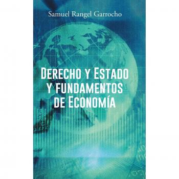 Libro de Derecho y Estado con Fundamentos de Economía