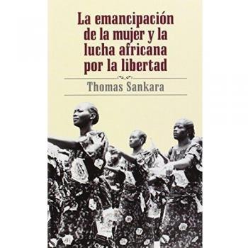 La Emancipacion De La Mujer Y La Lucha Africana Por La Libertad