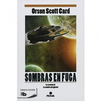 Sombras en fuga - Orson Scott Card