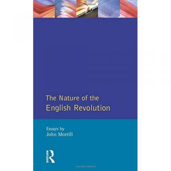 The Nature of the English Revolution