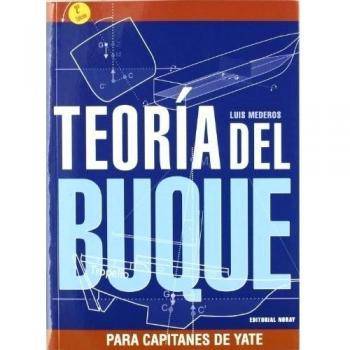 Teoría del buque: Para capitanes de Yate