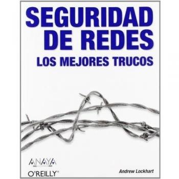 Seguridad de Redes. Los mejores trucos