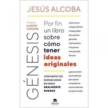 Génesis: Por fin un libro sobre cómo tener ideas originales