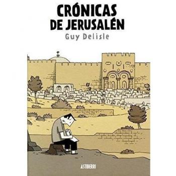 Crónicas de Jerusalén - Delisle Guy