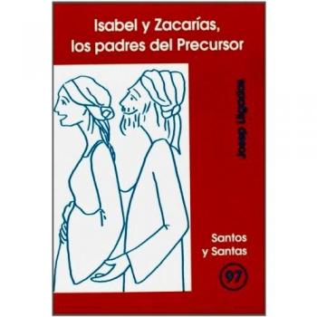 Isabel y Zacarías, los padres del precursor