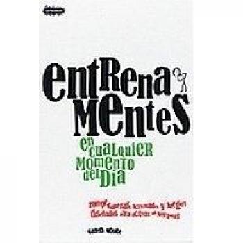 Entrena-mentes: Para cualquier momento del día