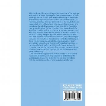 Monografía sobre las Tradiciones de Sion y los Objetivos de Jesús (Serie Monográfica de la Sociedad para el Estudio del Nuevo Testamento, Volumen 91)