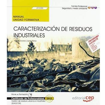 Manual. Caracterización de residuos industriales