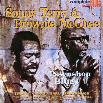 Pawnshop Blues - Brownie Mcghee Sonny Terry