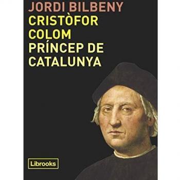 Cristofor Colom Princep De Catalunya