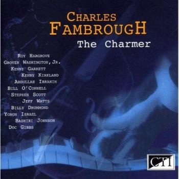Charles Fambrough - The Charmer - Premium Quality Jazz Music Album