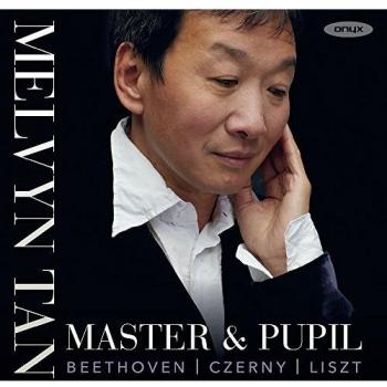 Master and Pupil: Piano Works by Beethoven, Czerny, and Liszt