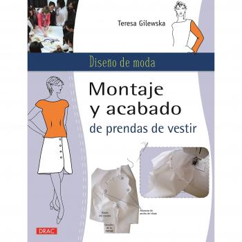 Diseño De Moda. Montaje Y Acabado De Prendas De Vestir