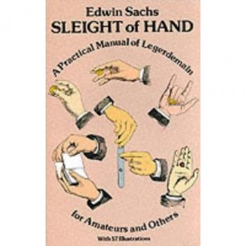 Manual Práctico de Prestidigitación para Aficionados y Otros (Libros de Magia Dover)