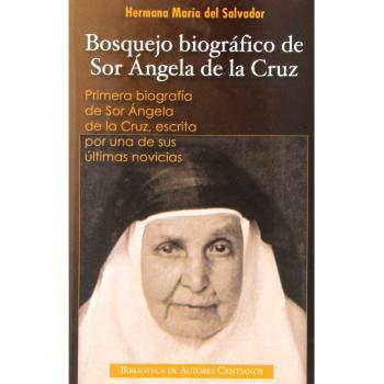 Bosquejo Biografico De Sor Angela De La