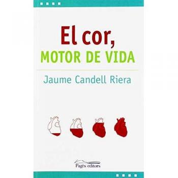 El cor, motor de vida