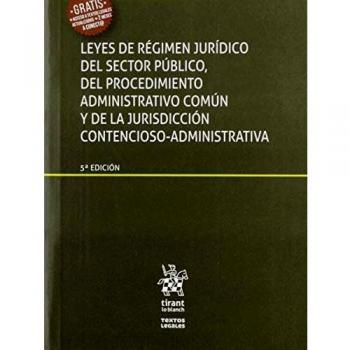 Leyes De Régimen Jurídico Del Sector Público, Del Procedimiento Administrativo Común y De La Jurisdicción Contencioso- administr: 1
