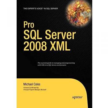 Pro SQL Server 2008 XML