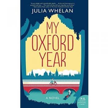 My Oxford Year: A Novel by Julia Whelan - Contemporary Fiction