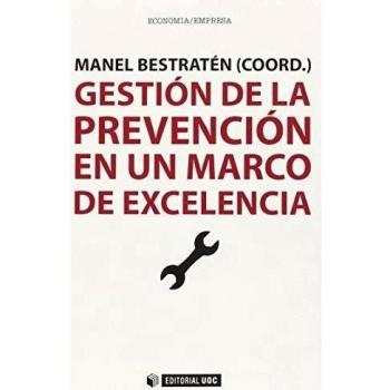 Gestión de la prevención en un marco de excelencia: 343