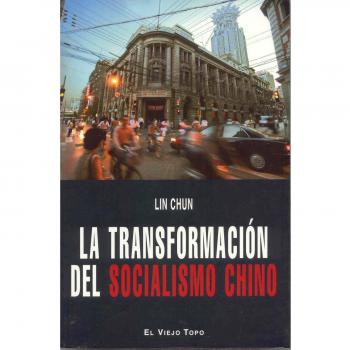 La transformación del socialismo chino